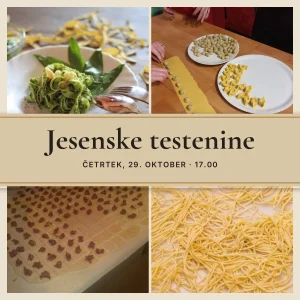 Kolaž domačih testenin s kulinarične delavnice Jesenske testenine v Klubu gurmanov Skaručna: tagliatelle, izdelava žlikrofov, nadevane testenine in domači rezanci, z napisom delavnice in datumom 29. oktober