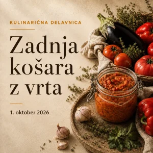 Kulinarična delavnica Zadnja košara z vrta v Klubu Gurmanov Skaručna